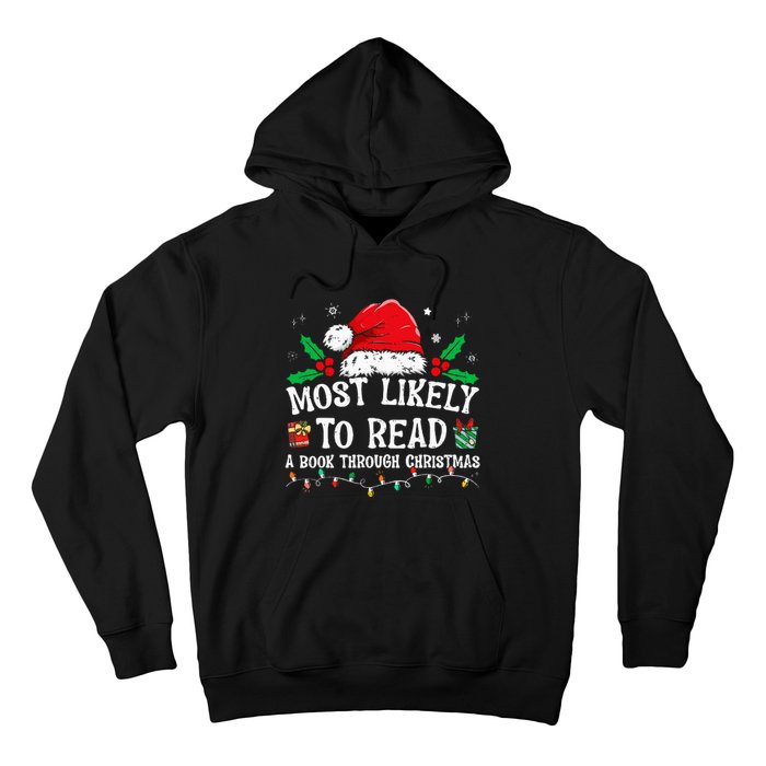 Most Likely To Read A Book Matching Family Christmas Hoodie