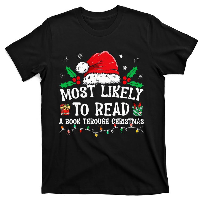 Most Likely To Read A Book Matching Family Christmas T-Shirt