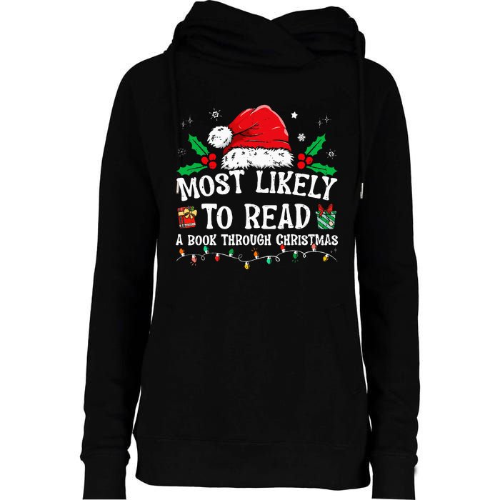 Most Likely To Read A Book Matching Family Christmas Womens Funnel Neck Pullover Hood