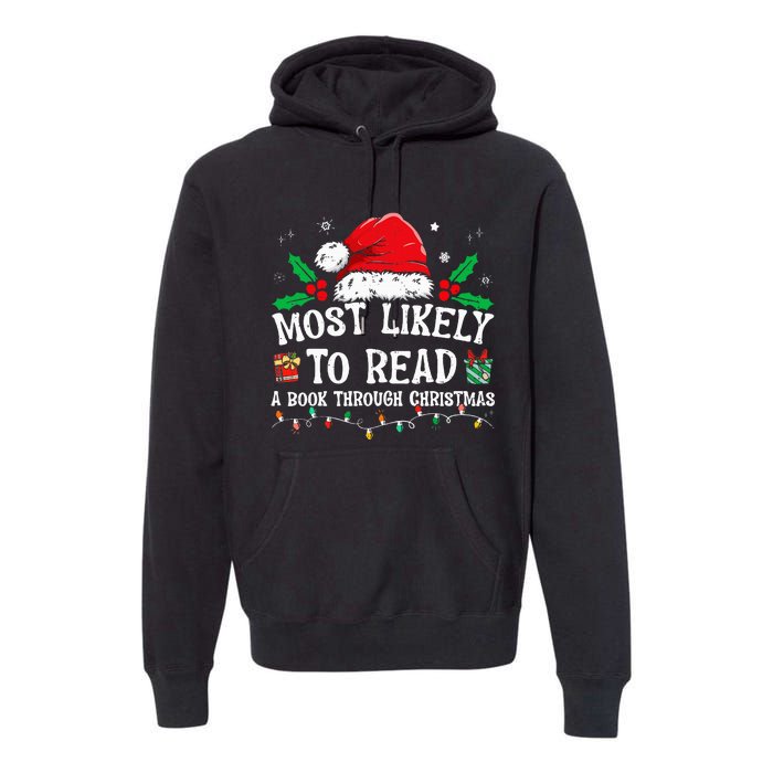 Most Likely To Read A Book Matching Family Christmas Premium Hoodie