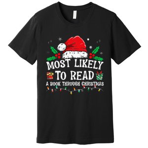 Most Likely To Read A Book Matching Family Christmas Premium T-Shirt