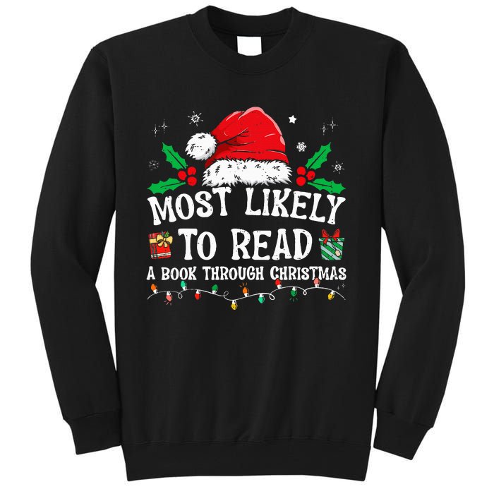 Most Likely To Read A Book Matching Family Christmas Tall Sweatshirt