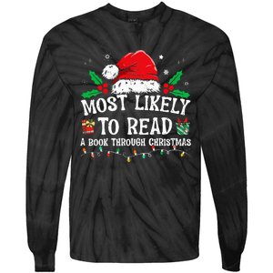 Most Likely To Read A Book Matching Family Christmas Tie-Dye Long Sleeve Shirt