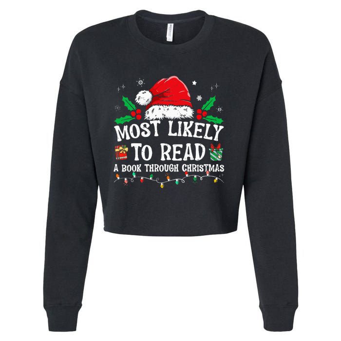 Most Likely To Read A Book Matching Family Christmas Cropped Pullover Crew