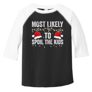 Most Likely To Spoil Kids Matching Family Christmas Toddler Fine Jersey T-Shirt