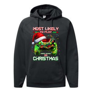 Most Likely To Play Video Games On Christmas Santa Gift Performance Fleece Hoodie