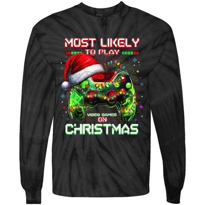 Most Likely To Play Video Games On Christmas Santa Gift Tie-Dye Long Sleeve Shirt