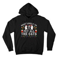 Most Likely To Pet All The Cats Cute 2025 Christmas Cat Hoodie