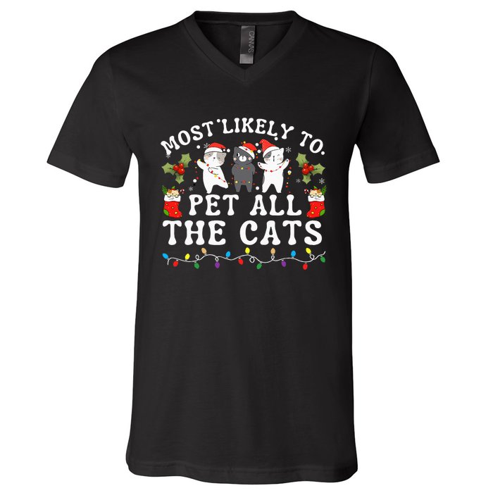 Most Likely To Pet All The Cats Cute 2025 Christmas Cat V-Neck T-Shirt