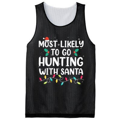 Most Likely To Go Hunting With Santa Hunt Christmas Pajama Mesh Reversible Basketball Jersey Tank