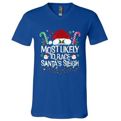 Most Likely To Race SantaS Sleigh Christmas Pajamas Gift V-Neck T-Shirt