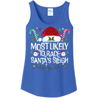 Most Likely To Race SantaS Sleigh Christmas Pajamas Gift Ladies Essential Tank