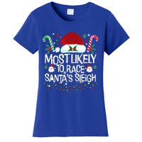 Most Likely To Race SantaS Sleigh Christmas Pajamas Gift Women's T-Shirt