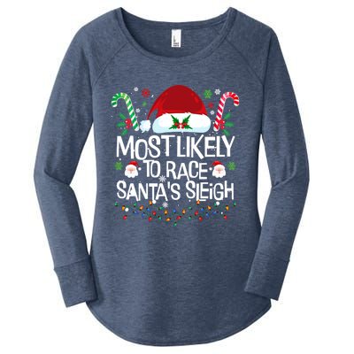 Most Likely To Race SantaS Sleigh Christmas Pajamas Gift Women's Perfect Tri Tunic Long Sleeve Shirt