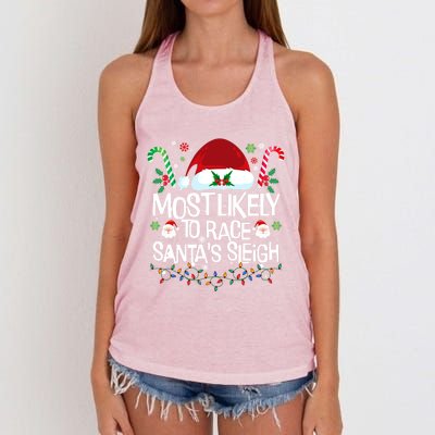 Most Likely To Race SantaS Sleigh Christmas Pajamas Gift Women's Knotted Racerback Tank