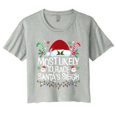 Most Likely To Race SantaS Sleigh Christmas Pajamas Gift Women's Crop Top Tee