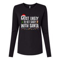 Most Likely To Get Sassy with Santa Funny Family Christmas  Womens Cotton Relaxed Long Sleeve T-Shirt