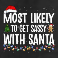 Most Likely To Get Sassy with Santa Funny Family Christmas  11oz C Handle Ceramic Mug
