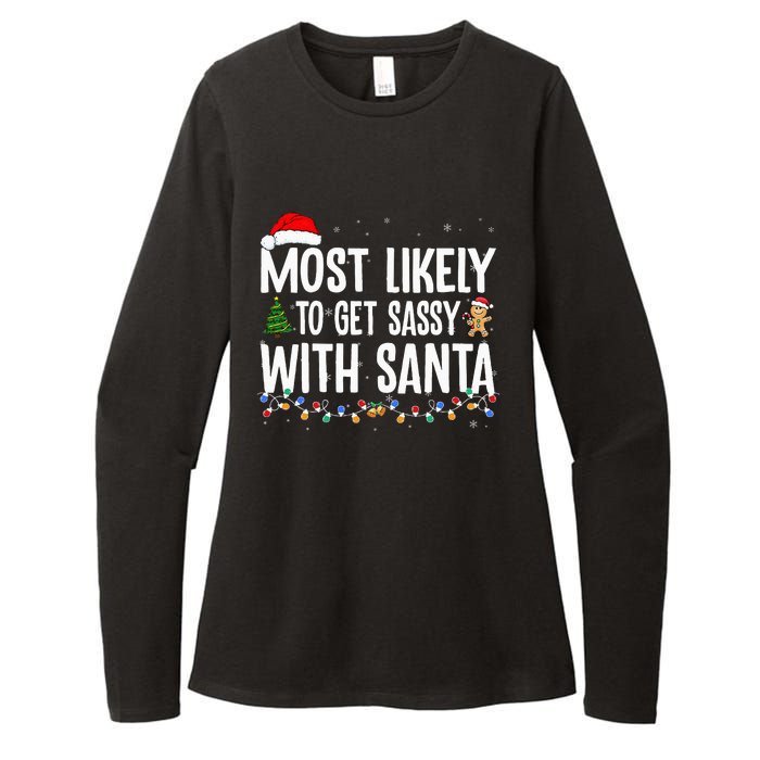 Most Likely To Get Sassy with Santa Funny Family Christmas  Womens CVC Long Sleeve Shirt