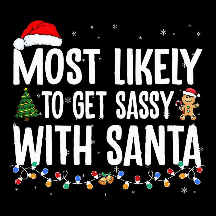 Most Likely To Get Sassy with Santa Funny Family Christmas  Youth Performance Sprint T-Shirt