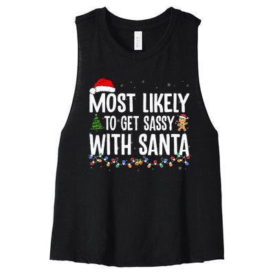 Most Likely To Get Sassy with Santa Funny Family Christmas  Women's Racerback Cropped Tank