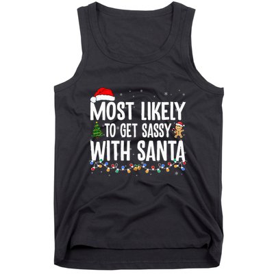 Most Likely To Get Sassy with Santa Funny Family Christmas  Tank Top
