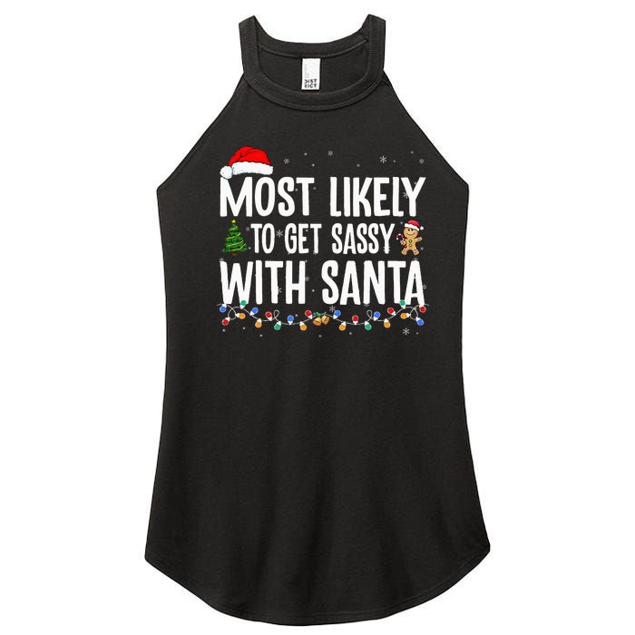 Most Likely To Get Sassy with Santa Funny Family Christmas  Women's Perfect Tri Rocker Tank