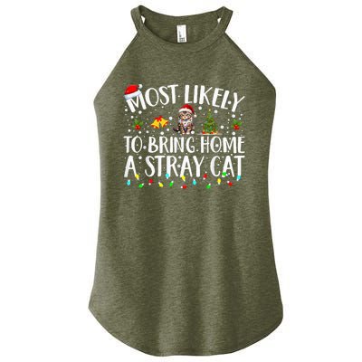 Most Likely To Bring Home A Stray Cat Matching Christmas Women's Perfect Tri Rocker Tank