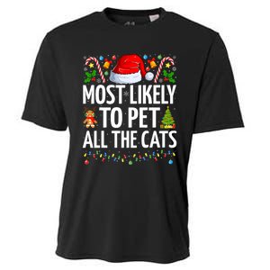 Most Likely To Pet All The Cats Funny Cat Lover Christmas Cooling Performance Crew T-Shirt