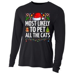 Most Likely To Pet All The Cats Funny Cat Lover Christmas Cooling Performance Long Sleeve Crew