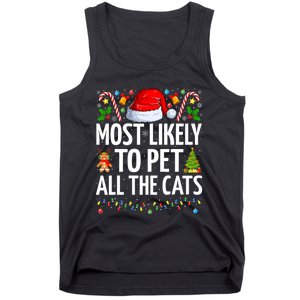 Most Likely To Pet All The Cats Funny Cat Lover Christmas Tank Top