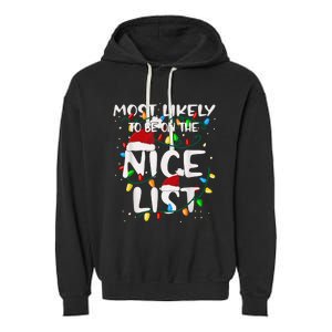 Most Likely To Be On The Nice List Family Matching Christmas Garment-Dyed Fleece Hoodie