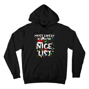 Most Likely To Be On The Nice List Family Matching Christmas Hoodie