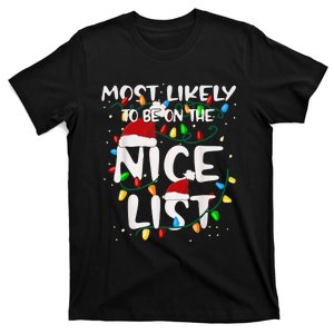 Most Likely To Be On The Nice List Family Matching Christmas T-Shirt