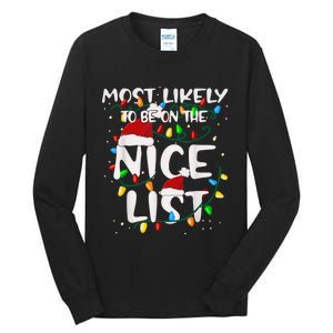 Most Likely To Be On The Nice List Family Matching Christmas Tall Long Sleeve T-Shirt