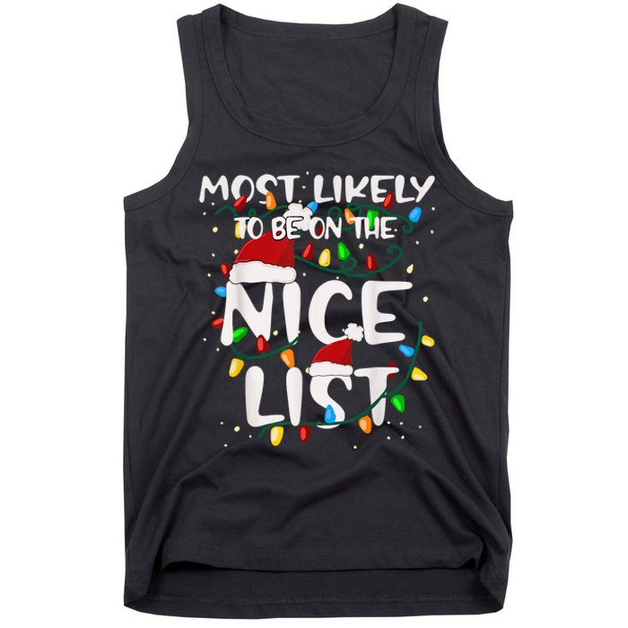 Most Likely To Be On The Nice List Family Matching Christmas Tank Top