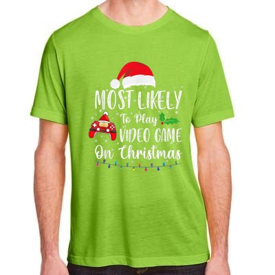 Most Likely To Play Video Games On Christmas Gamer Lovers Gift Adult ChromaSoft Performance T-Shirt