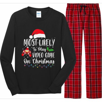 Most Likely To Play Video Games On Christmas Gamer Lovers Gift Long Sleeve Pajama Set