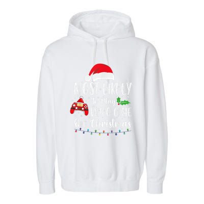 Most Likely To Play Video Games On Christmas Gamer Lovers Gift Garment-Dyed Fleece Hoodie