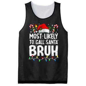 Most Likely To Call Santa Bruh Christmas Matching Family Mesh Reversible Basketball Jersey Tank