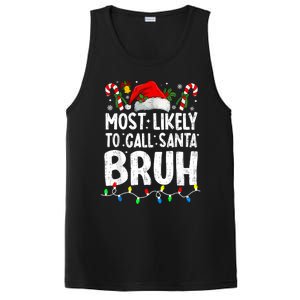 Most Likely To Call Santa Bruh Christmas Matching Family PosiCharge Competitor Tank