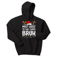 Most Likely To Call Santa Bruh Christmas Matching Family Kids Hoodie