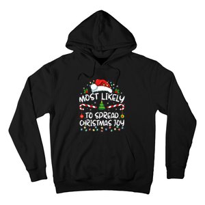 Most Likely To Spread Christmas Joy Family Matching Pajamas Hoodie