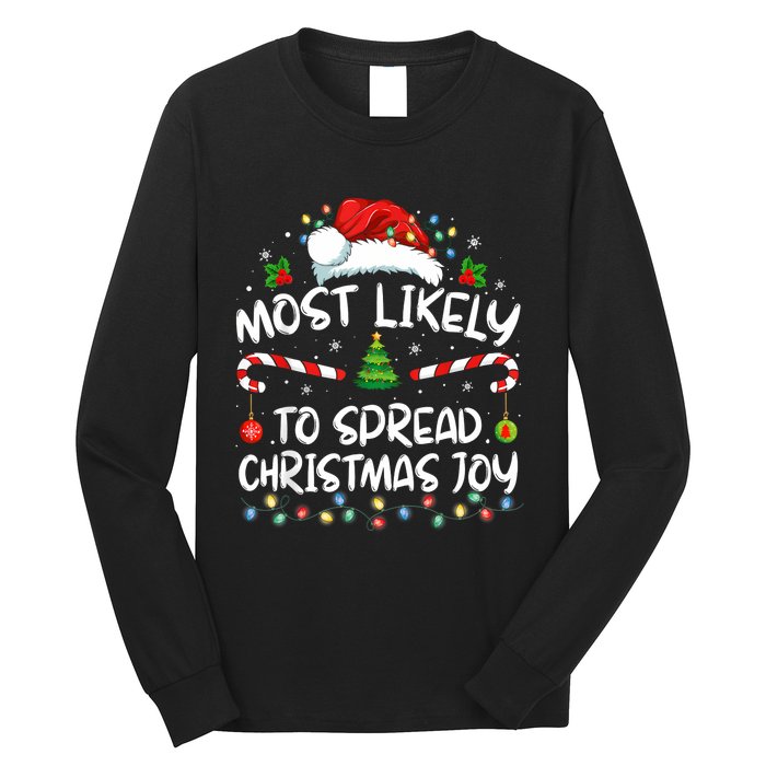 Most Likely To Spread Christmas Joy Family Matching Pajamas Long Sleeve Shirt