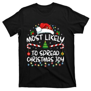 Most Likely To Spread Christmas Joy Family Matching Pajamas T-Shirt