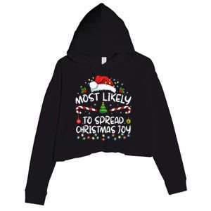 Most Likely To Spread Christmas Joy Family Matching Pajamas Crop Fleece Hoodie