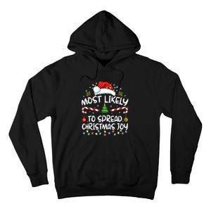 Most Likely To Spread Christmas Joy Family Matching Pajamas Tall Hoodie