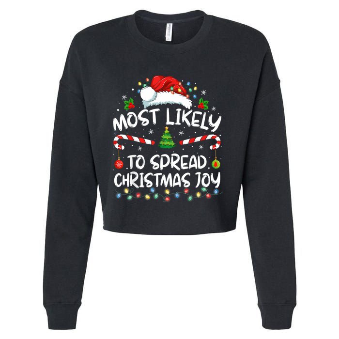 Most Likely To Spread Christmas Joy Family Matching Pajamas Cropped Pullover Crew