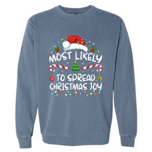 Most Likely To Spread Christmas Joy Family Matching Pajamas Garment-Dyed Sweatshirt