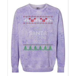 Most Likely To Ask Santa Define Good Funny Christmas Family Ugly Christmas Colorblast Crewneck Sweatshirt